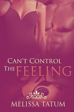 Can't Control the Feeling: Book 2
