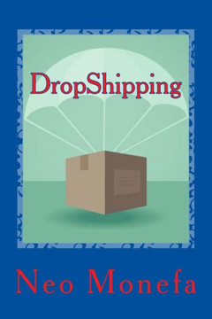 DropShipping: The Ultimate Dropshipping Guide DropShipping: The Ultimate Dropshipping Guide