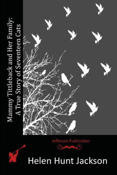 Mammy Tittleback and Her Family: A True Story of Seventeen Cats