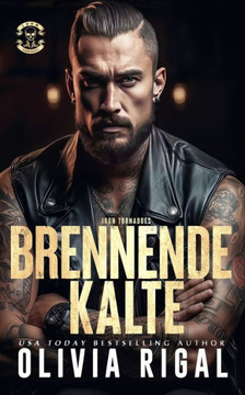 Iron Tornadoes - BRENNENDE K?LTE