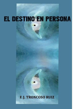 El Destino En Persona