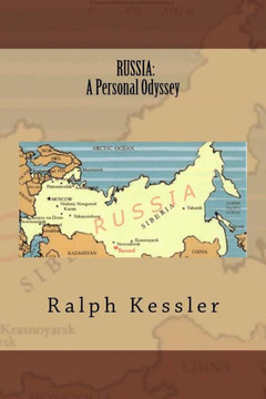 Russia: A Personal Odyssey