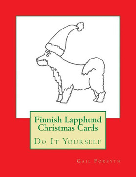 Finnish Lapphund Christmas Cards: Do It Yourself