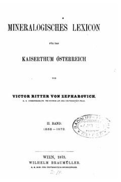 Mineralogisches lexicon f?r das kaiserthum ?sterreich - II Band