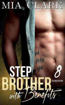 Stepbrother With Benefits 8 (Second Season)