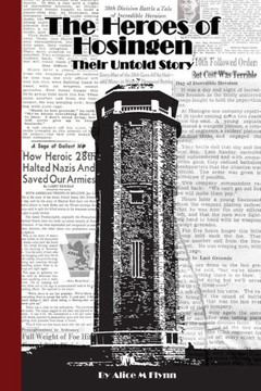 The Heroes of Hosingen: Their Untold Story