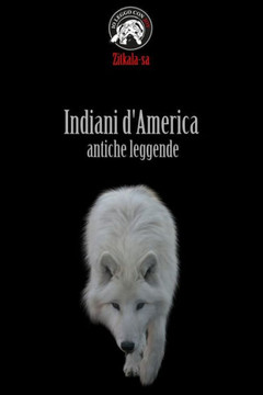 Indiani d'America - antiche leggende