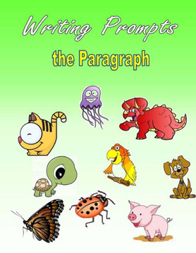 Writing Prompts: The Paragraph (Expository)