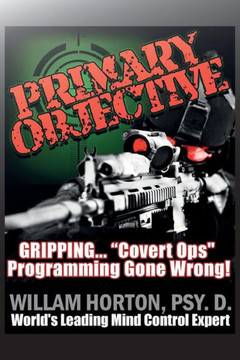 Primary Objective: Neuro linguistic Psychology and Guerrilla Warfare