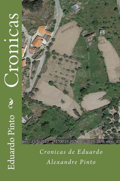 Cronicas: Cr?nicas de Eduardo Alexandre Pinto
