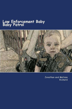 Law Enforcement Baby: Baby Patrol