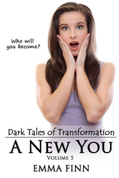 A New You: Volume 5 A New You: Volume 5