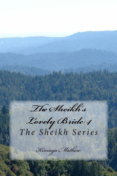 The Sheikh's Lovely Bride 4: The Sheikh Series