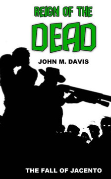 Reign of the Dead: The Fall of Jacento