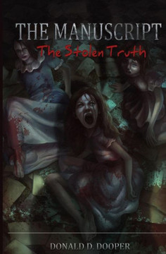 The Manuscript: The Stolen Truth