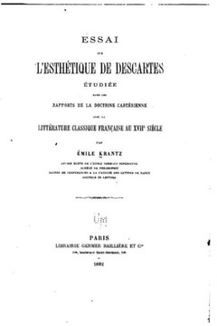 Essai sur l'esth?tique de Descartes