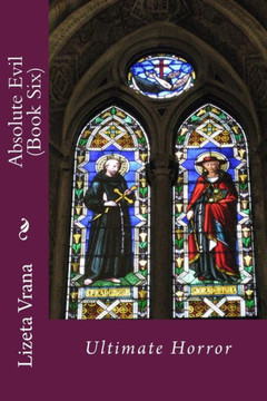 Absolute Evil (Book Six): Ultimate Horror