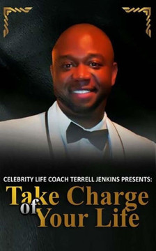 Take Charge Of Your Life: A Motivational Book For Victors