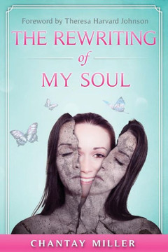 The Rewriting Of My Soul