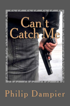 Can'T Catch Me: Chuck Weatherford And Maximillian