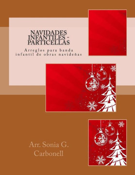 Navidades infantiles - Particellas: Arreglos para banda infantil de obras navide?as