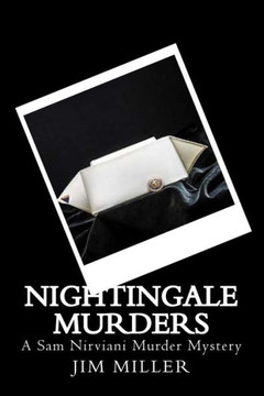 Nightingale Murders: A Sam Nirviani Murder Mystery