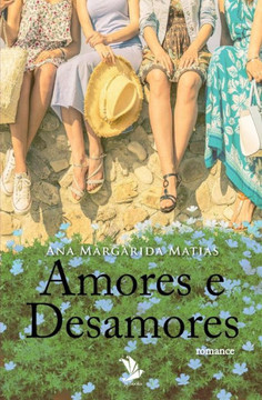 Amores E Desamores (Portuguese Edition) Amores E Desamores (Portuguese Edition)