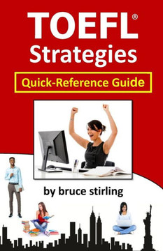 TOEFL Strategies: Quick-Reference Guide