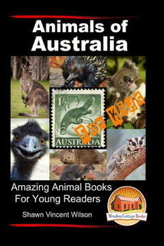 Animals of Australia - For Kids - Amazing Animal Books for Young Readers