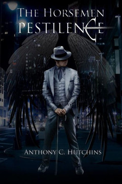 The Horsemen: Pestilence