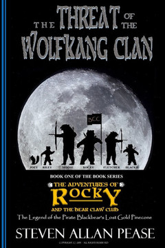 The Adventures of Rocky and the Bear Claw Club: The Legend of the Pirate Blackbear's Lost Gold Pinecone: The Threat of the Wolfkang Clan