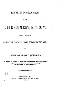 Reminiscences of the 123d Regiment Reminiscences of the 123d Regiment