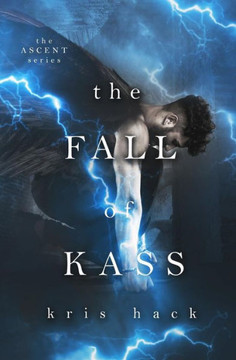 The Fall of Kass