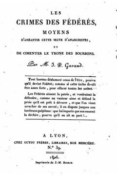 Les crimes des F?d?r?s, moyens d'an?antir cette secte d'anarchistes