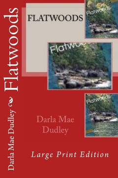 Flatwoods: Now in Large Print - Large Print