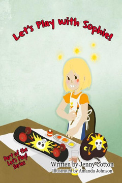 Let's Play with Sophie!: Part of the Let's Play! Series Let's Play with Sophie!: Part of the Let's Play! Series
