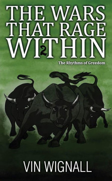 The Wars that Rage Within