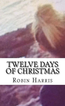 Twelve Days of Christmas: Twelve Days of Chistmas