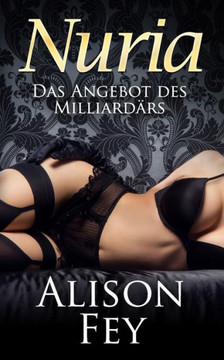 Nuria - Das Angebot des Milliard?rs