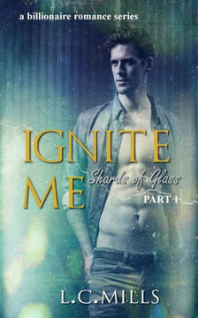 Ignite Me: Shards of Glass, Part One & Two