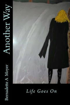 Another Way: Life Goes On