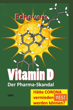 Vitamin D: Der Pharma-Skandal