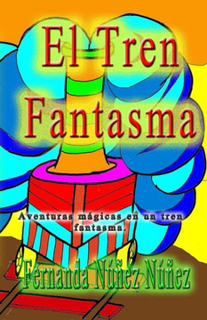 El Tren Fantasma