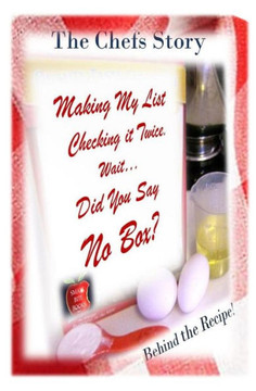 The Chefs Story: ...Behind the Recipe!