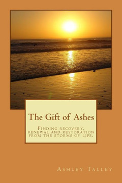 The Gift of Ashes