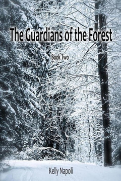 The Guardians of the Forest: Book Two
