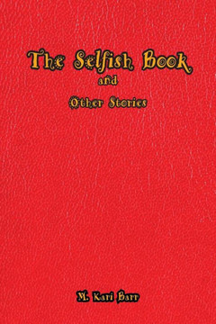 The Selfish Book: And other stories inspired by Oscar Wilde
