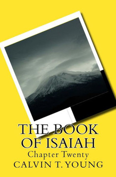 The Book Of Isaiah: Chapter Twenty