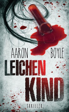 Leichenkind - Thriller (German Edition)