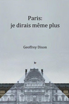 Paris: Je Dirais Meme Plus